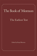 The Book of Mormon: The Earliest Text
