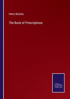 The Book of Prescriptions - Beasley, Henry