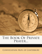 The Book of Private Prayer