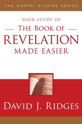 The Book of Revelation Made Easier - Ridges, David J
