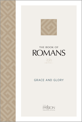 The Book of Romans (2020 Edition): Grace and Glory - Simmons, Brian