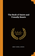 The Book of Saints and Friendly Beasts