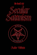 The Book of Secular Satanism