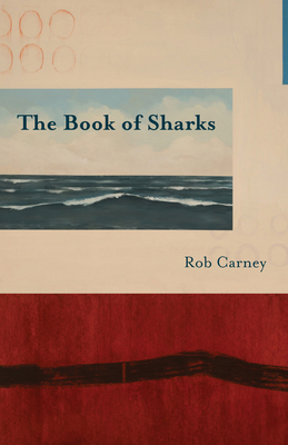 The Book of Sharks - Carney, Rob