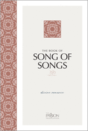 The Book of Song of Songs (2020 Edition): Divine Romance