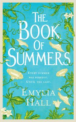 The Book of Summers: The Richard and Judy Bestseller - Hall, Emylia