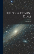 The Book of Sun-Dials