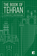 The Book of Tehran: A City in Short Fiction