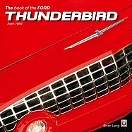 The Book of the Ford Thunderbird from 1954 - Long, Brian