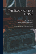 The Book of the Home: a Practical Guide to Household Management; v.8