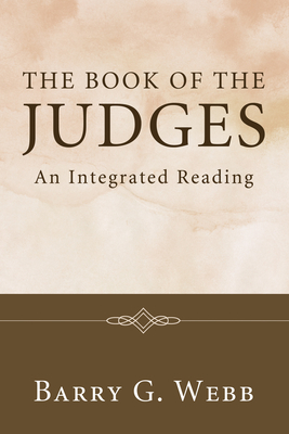 The Book of the Judges - Webb, Barry G