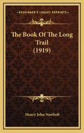 The Book of the Long Trail (1919)