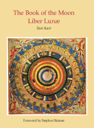 The Book of the Moon: Liber Lunae