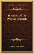 The book of the prophet Jeremiah