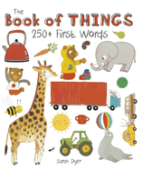 The Book of Things: 250+ First Words
