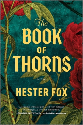 The Book of Thorns: An Enchanting Tale of Two Sisters Connected by Magic - Fox, Hester