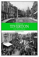 The Book of Tiverton: At the Heart of Devon