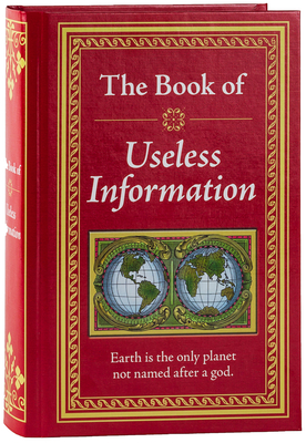 The Book of Useless Information - Publications International Ltd
