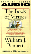 The Book of Virtues: An Audio Library of Great Moral Stories - Bennett, W, and Bennett, William J, Dr.