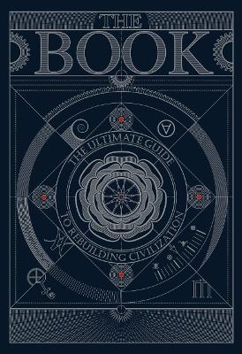 The BOOK:The Ultimate Guide to Rebuilding a Civilization - Hungry Minds (From an idea by)