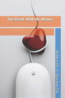 The Book With No Name - Pal, Bhaskar