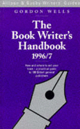 The Book Writer's Handbook - Wells, Gordon