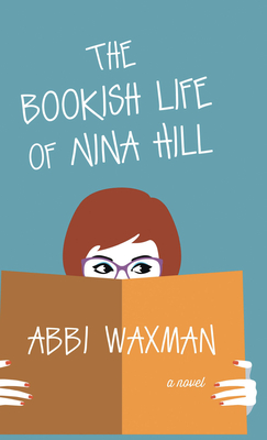 The Bookish Life of Nina Hill - Waxman, Abbi