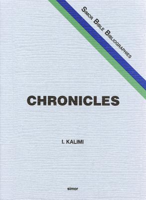 The Books of Chronicles: A Classified Bibliography - Kalimi, Isaac