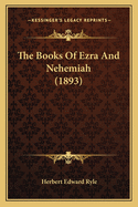 The Books of Ezra and Nehemiah (1893)