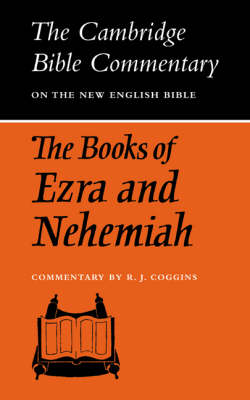 The Books of Ezra and Nehemiah - Coggins, R. J.