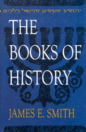 The Books of History - Smith, James E