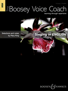 The Boosey Voice Coach: Singing in English High Voice: Learning Through Repertoire