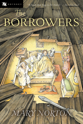 The Borrowers - Norton, Mary, and Marcus, Leonard S (Foreword by)