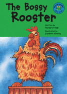 The Bossy Rooster - Nash, Margaret