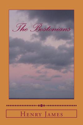 The Bostonians - Henry James