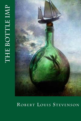 The Bottle Imp - Bibliophile Pro (Editor), and Stevenson, Robert Louis