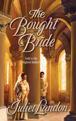 The Bought Bride - Landon, Juliet