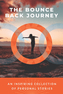 The Bounce Back Journey