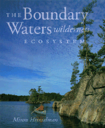 The Boundary Waters Wilderness Ecosystem