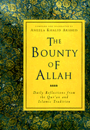 The Bounty of Allah: Daily Reflections from the Qur'an and Islamic Traditions