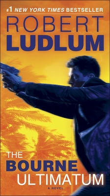The Bourne Ultimatum: Jason Bourne Book #3 - Ludlum, Robert