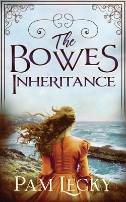 The Bowes Inheritance - Lecky, Pam