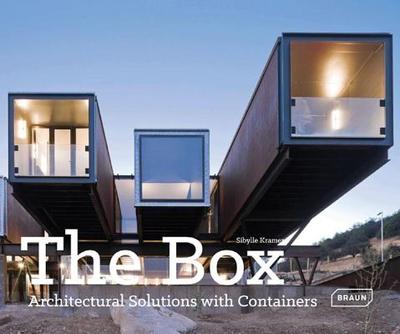 The Box - Architectural Solutions with Containers - Kramer, Sibylle