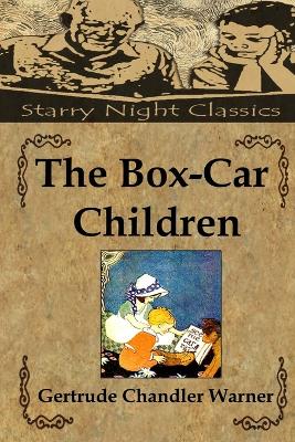 The Box-Car Children - Hartmetz, Richard S (Editor), and Warner, Gertrude Chandler