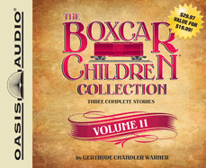 The Boxcar Children Collection Volume 11: The Mystery of the Singing Ghost, the Mystery in the Snow, the Pizza Mystery
