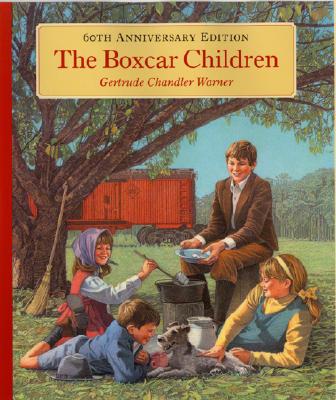 The Boxcar Children - Warner, Gertrude Chandler, and Elleman, Barbara (Preface by)