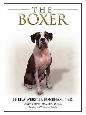 The Boxer - Boneham, Sheila Webster, and Hunthausen, Wayne L.