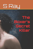 The Boxer's Secret Killer