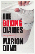 The Boxing Diaries: How I Got Hooked