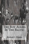 The Boy Allies In The Baltic